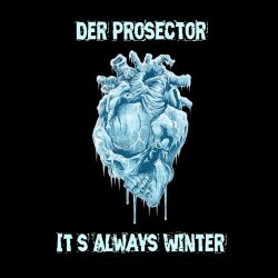 Der Prosector - It's Always Winter (2025) [Single]