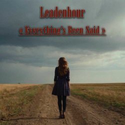 Leadenhour - Everything's Been Said (2025) [Single]
