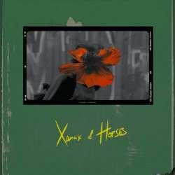 Coward Syndrome - Xanax & Horses (2025) [Single]