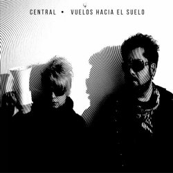Central - Vuelos Hacia El Suelo (2022)