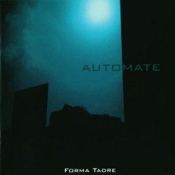Forma Tadre - Automate (1998)