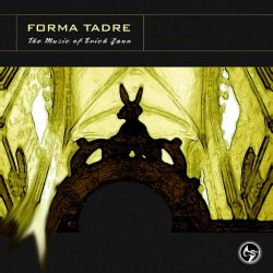 Forma Tadre - The Music Of Erich Zann (2008)