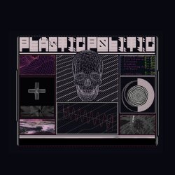 Plastic Politic - 20/21 (2022)