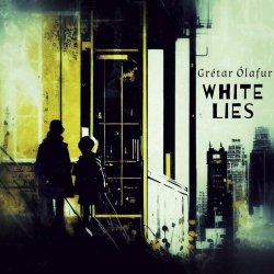 Grétar Ólafur - White Lies (2023)