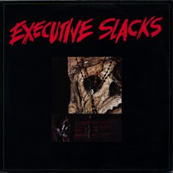 Executive Slacks - Executive Slacks (1983) [EP]
