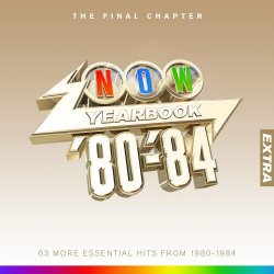 VA - Now Yearbook '80-'84 The Final Chapter Extra (2023) [3CD]