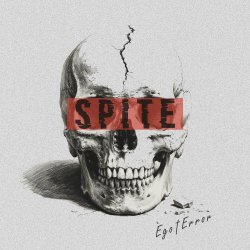 Ego†Error - Spite (2025) [Single]