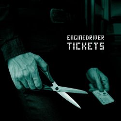 Enginedriver - Tickets (2025) [Single]