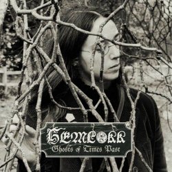 Hemlokk - Ghosts Of Times Past (2025) [Single]