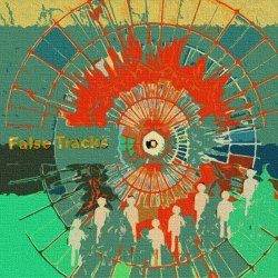 False Tracks - It Slips From The Lips Of The Crowd (2020) [EP]