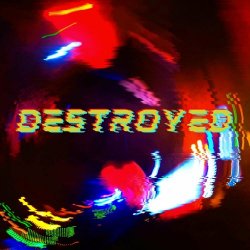 Pelowska - Destroyed (2023) [Single]