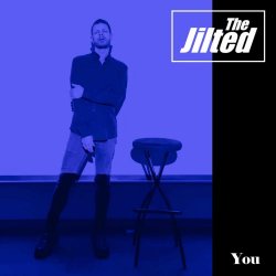 The Jilted - You (2025) [Single]
