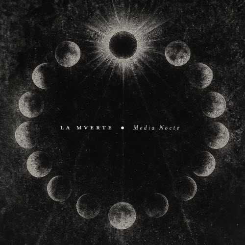 La Mverte - Media Nocte (2026)