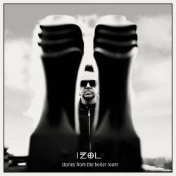 Iżol - Stories From The Boiler Room (2025)