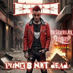 Extize - Punks Not Dead (The Silverblack & Neroargento Remix) (2026) [Single]