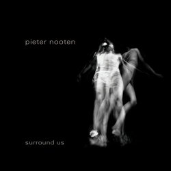 Pieter Nooten - Surround Us (2012)