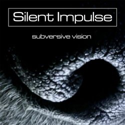 Silent Impulse - Subversive Vision (2026) [EP]