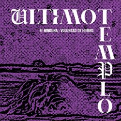 Ūltimo Templo - Fe Ninguna: Voluntad De Hierro (2025)
