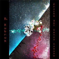 B. Rubrum - Epochè Del Senso Comune (2025)