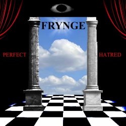 Frynge - Perfect Hatred (2025) [EP]