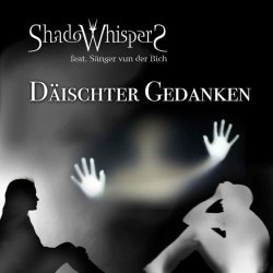 Shadowhispers - Däischter Gedanken (2023) [Single]