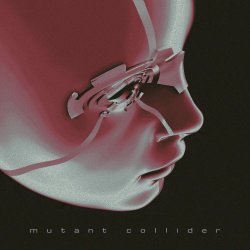 Craspore - Mutant Collider (2020) [EP]