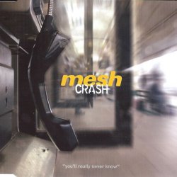 Mesh - Crash (2006) [EP]