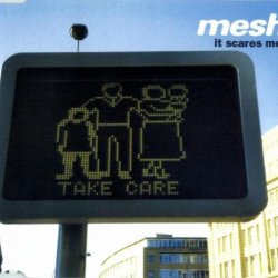 Mesh - It Scares Me (1999) [EP]