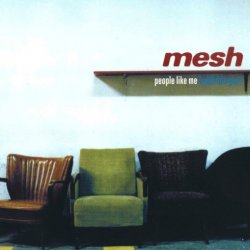 Mesh - People Like Me (With This Gun) (1999) [EP]