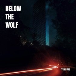 Below The Wolf - Year One (2024)