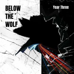 Below The Wolf - Year Three (2025)