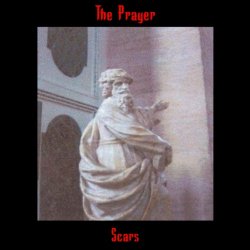 The Prayer - Scars (2009)