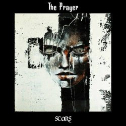 The Prayer - Scars (2023) [Remastered]