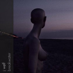 J Wølf - Breakwater (2021) [Single]