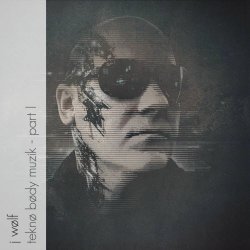 J Wølf - Teknø Bødy Muzik - Part I (2025) [EP]
