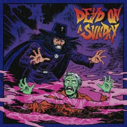 Dead On A Sunday - The Necro Dance (Necromance) (2026) [EP]