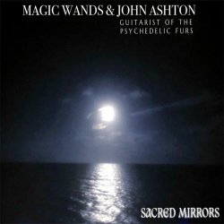 Magic Wands - Sacred Mirrors (2026) [Single]