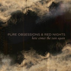 Pure Obsessions & Red Nights - Here Comes The Rain Again (2026) [Single]