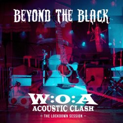 Beyond The Black - W:O:A Acoustic Clash - The Lockdown Session (2020) [EP]