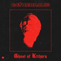 Cathedralis - Ghost Of Kithara (2023) [Single]