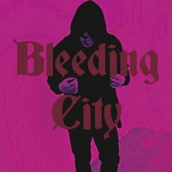 Lust 4 Blood - Bleeding City (2019)
