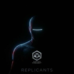Toxxic Project - Replicants (2026) [Single]
