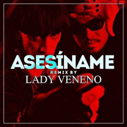 Rey Rata - Asesíname (Lady Veneno Remix) (2026) [Single]