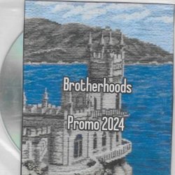 Brotherhoods - Promo 2024 (2025) [EP]