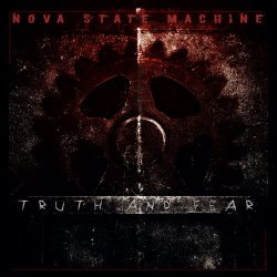 Nova State Machine - Truth And Fear (2026) [Single]