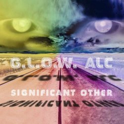 G. L. O. W. ALC - Significant Other (2021) [EP]