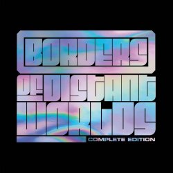 Amphibious Assault - Borders Of Distant Worlds (Complete Edition) (2025)