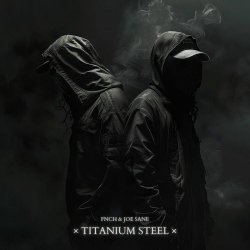 FNCH - Titanium Steel (2024) [EP]