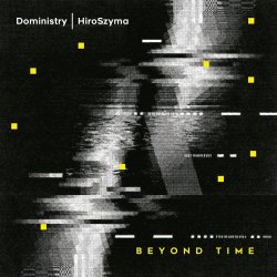 Doministry & Hiroszyma - Beyond Time (2020)