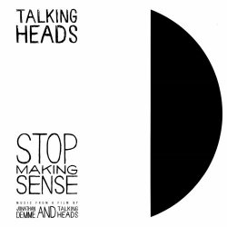 Talking Heads - Stop Making Sense (Deluxe Edition) (Live) (2023) [Remastered]